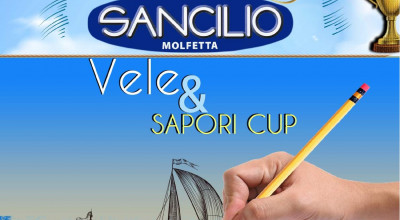 Vele e Sapori Cup. 12° Trofeo Sancilio Molfetta