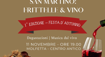 San Martino: Frittelle & Vino. Il Centro storico in festa