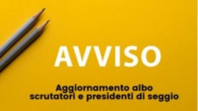 Iscrizione all’Albo dei Presidenti di seggio e degli scrutatori. Aperti...