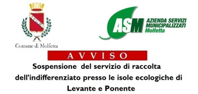 Avviso Asm chiusura temporanea indifferenziato isole ecologiche ponenete e le...