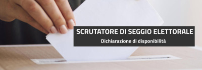 Pubblicato l'avviso pubblico per la nomina di scrutatori per l'anno 2022. Ent...