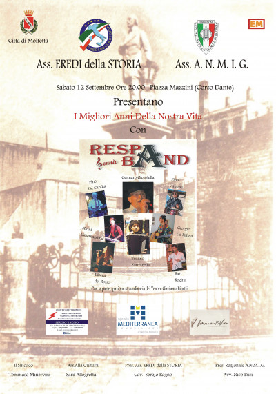 I migliori anni della nostra vita” con l’Associazione Eredi della Storia – A.N.M.I.G. e la “Respa Band”.