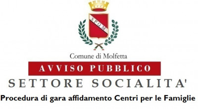 Settore Socialità procedura di gara affidamento Centri per le famiglie...