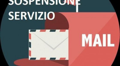 Avviso agli utenti - Sospensione del servizio mail  dal 03 al 14 agosto 2020 ...