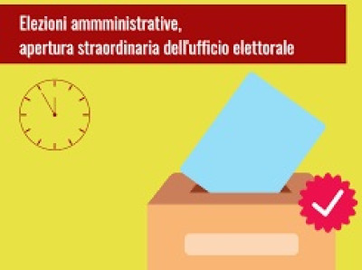 Apertura straordinaria ufficio elettorale il 30 aprile e 1 maggio 2022. 