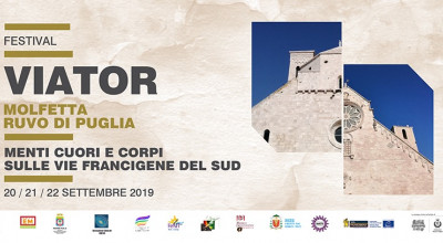 Festival Viator - Menti Cuori e Corpi sulle vie Francigene del sud